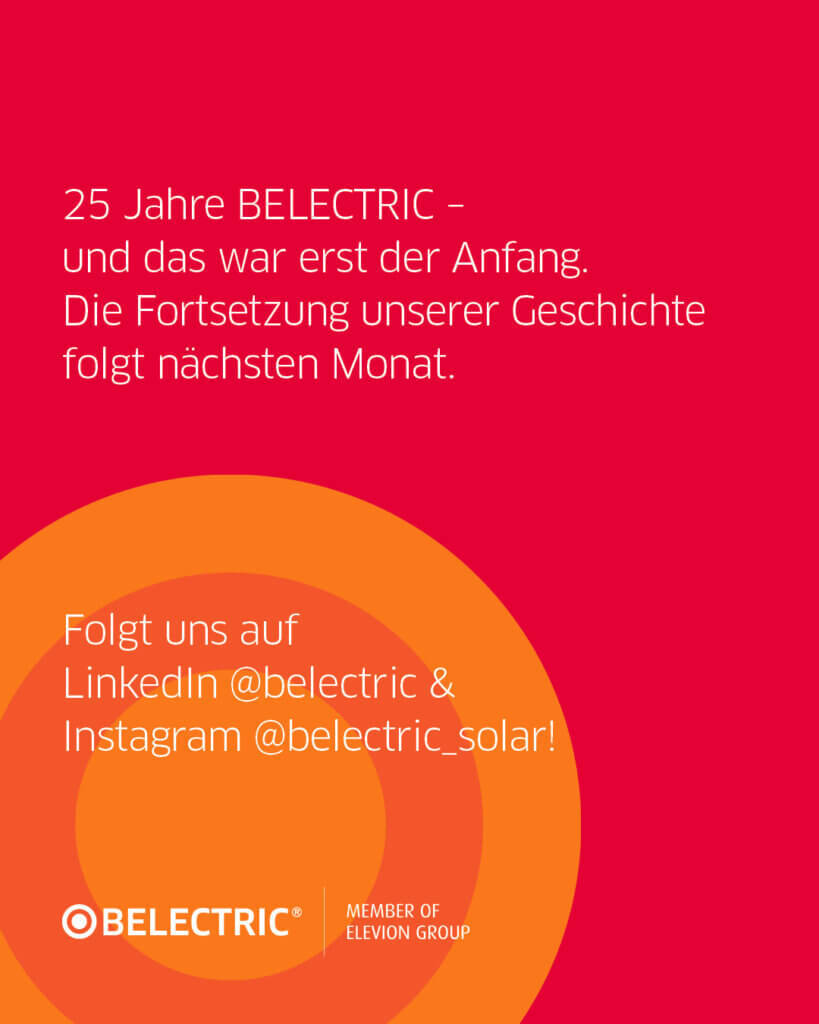 25 Jahre BELECTRIC – ein Rückblick auf unsere Erfolgsgeschichte🔙📖 ...