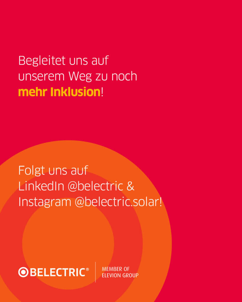 Eine rote Grafik mit dem Text "Begleitet uns auf unserem Weg zu noch mehr Inklusion! Folgt uns auf LinkedIn @belectric & Instagram @belectric.solar!"