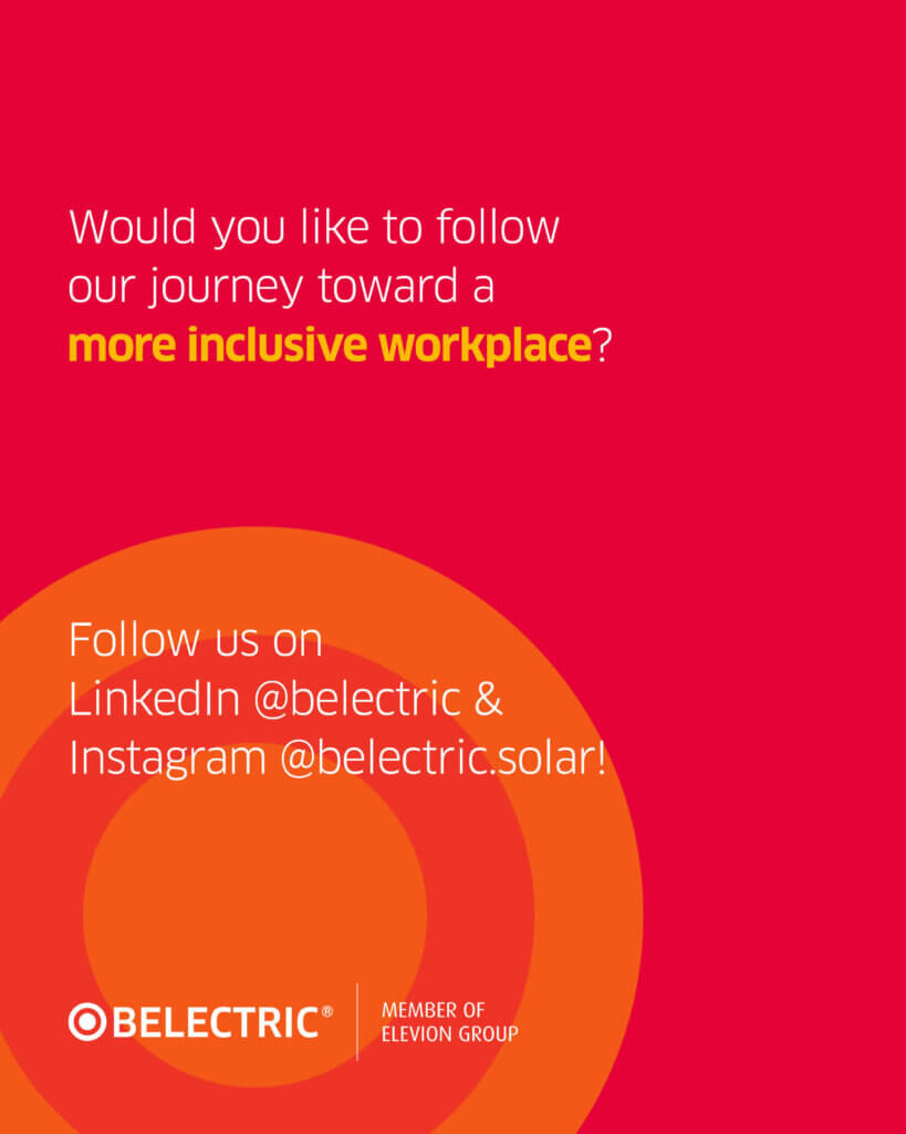 On a red background, the text reads "Would you like to follow our journey toward a more inclusive workplace? Follow us on LinkedIn @belectric & Instagram @belectric.solar!".